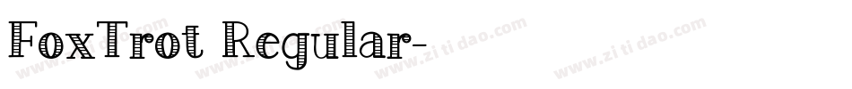 FoxTrot Regular字体转换